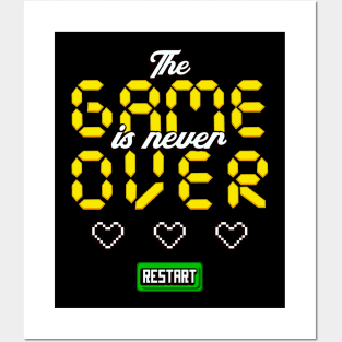 The Game Is Never Over Gaming Gamer Pixel Fun Posters and Art